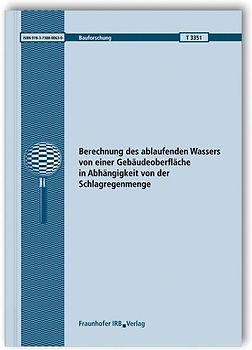 Berechnung des ablaufenden Wassers von einer Gebäudeoberfläche in Abhängigkeit von der Schlagregenmenge