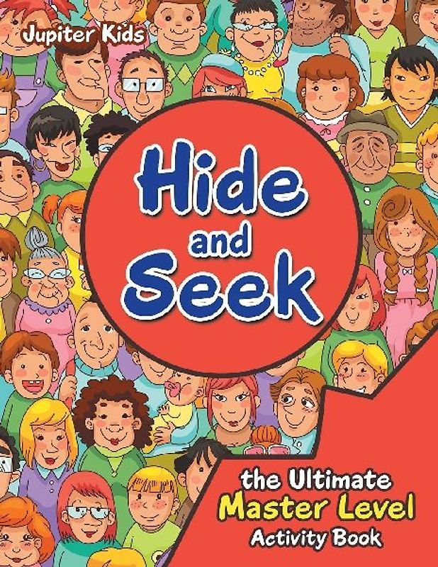 Hide and Seek the Ultimate Master Level Activity Book