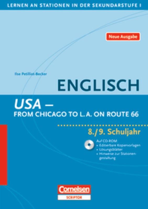 Lernen an Stationen in der Sekundarstufe I - Neue Ausgabe / Englisch: USA - From Chicago to L.A. on Route 66