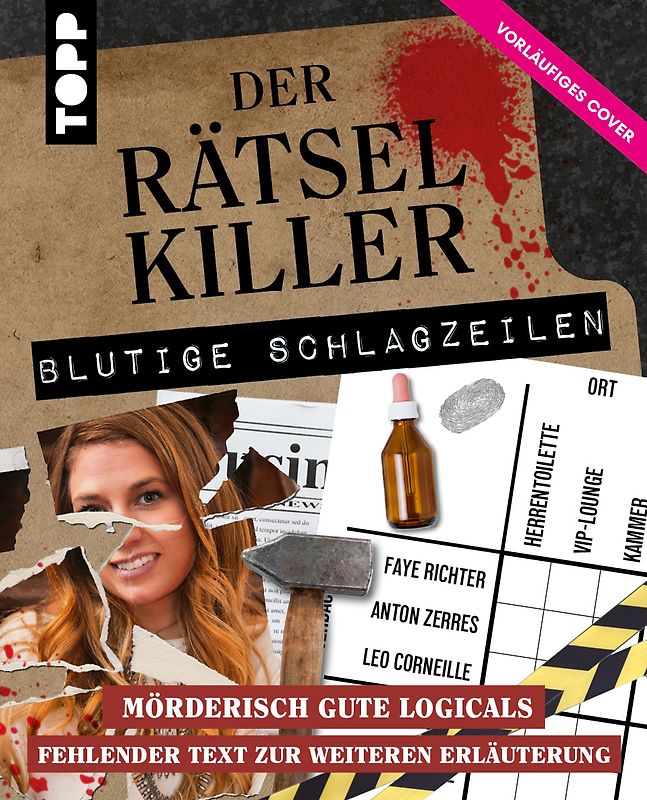 Der Rätselkiller: Blutige Schlagzeilen – Mörderisch gute Logicals