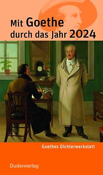 Mit Goethe durch das Jahr 2024