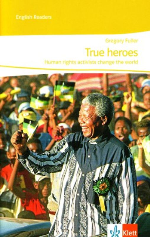 True heroes. Human rights activists change the world