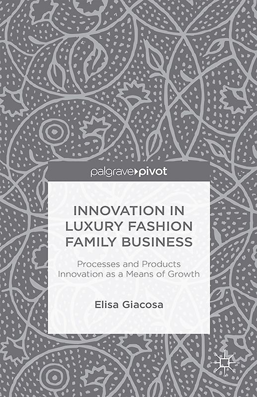 Innovation in Luxury Fashion Family Business
