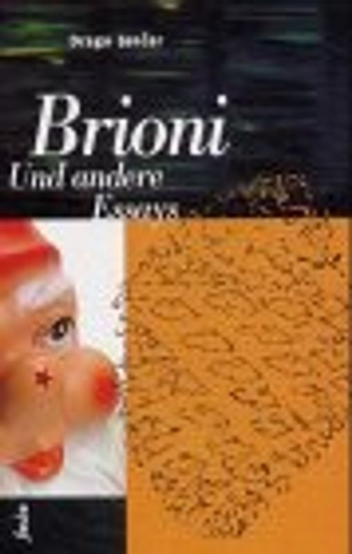 Brioni. Und andere Essays