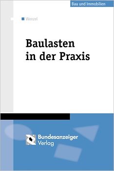 Baulasten in der Praxis