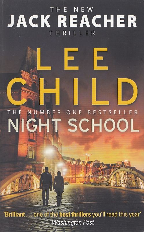 Jack Reacher 21: Night School - Lee Child [Paperback]