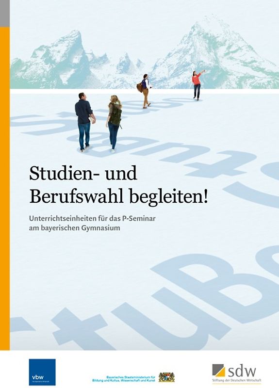 Studien- und Berufswahl begleiten!