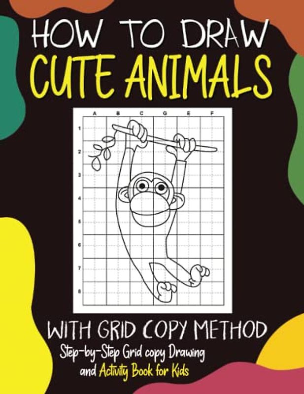 How to Draw Cute Animals: With Grid Copy Method: A Step-by-Step Grid ...