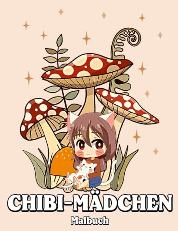 Chibi-Mädchen Malbuch: süße kawaii Anime Manga Mädchen Malvorlagen für Kinder