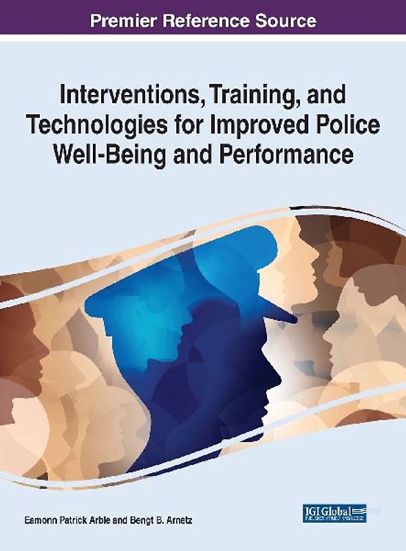 Interventions, Training, and Technologies for Improved Police Well-Being and Performance