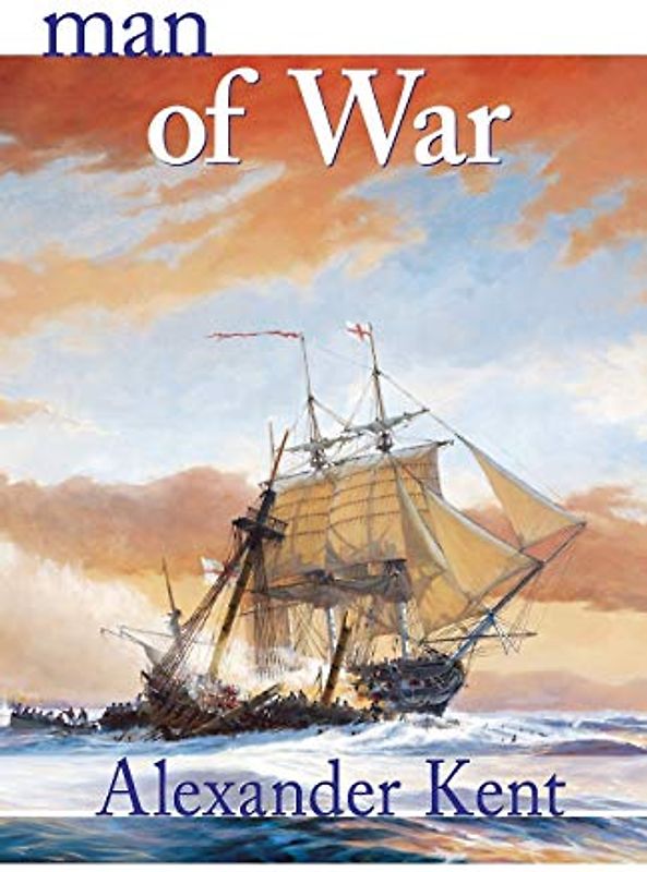 Man of War (Richard Bolitho Novels, 26, Band 26)