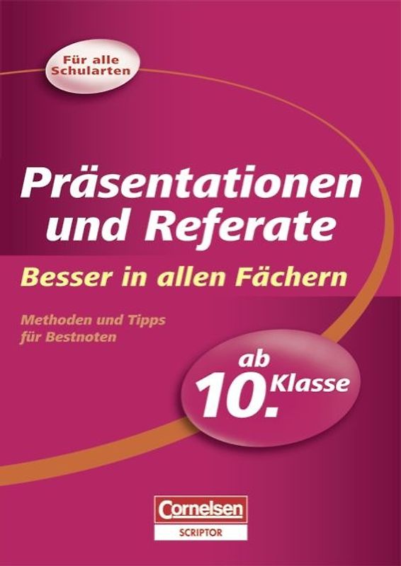 Besser in der Sekundarstufe II - Alle Fächer / Präsentationen und Referate
