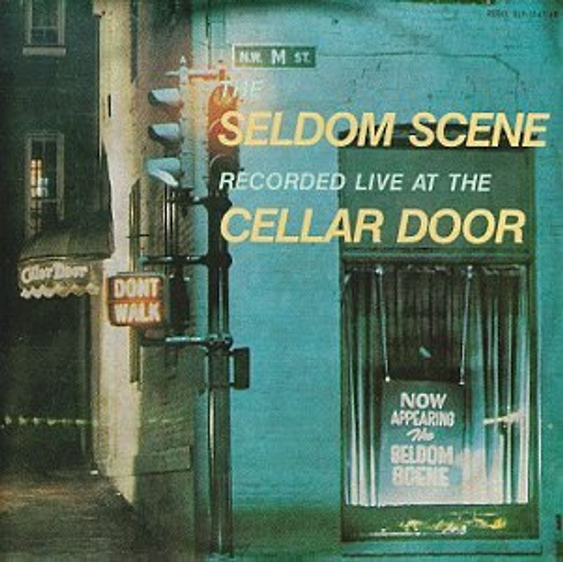 Seldom Scene - Live at the Cellar Door