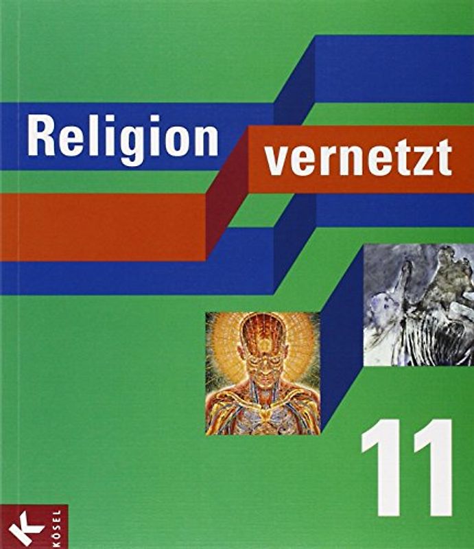 Religion vernetzt - Unterrichtswerk für katholische Religionslehre an Gymnasien - 11. Schuljahr