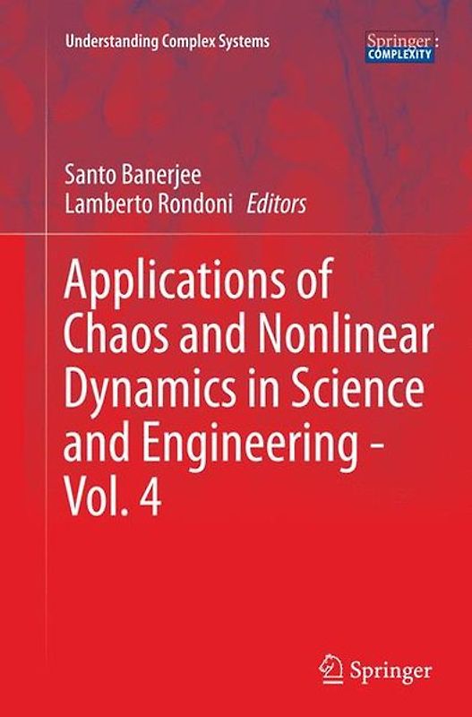 Applications of Chaos and Nonlinear Dynamics in Science and Engineering - Vol. 4