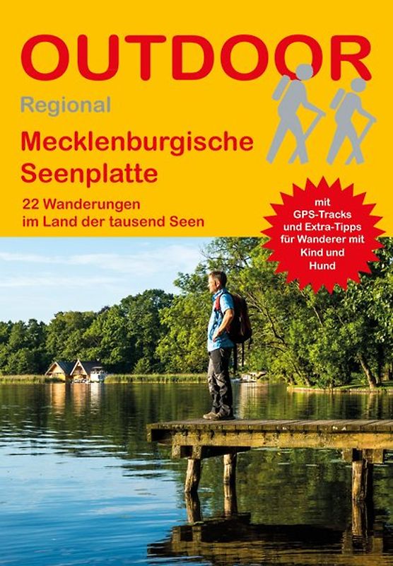 Mecklenburgische Seenplatte 22 Wanderungen im Land der tausend Seen
