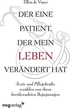 Der eine Patient, der mein Leben verändert hat