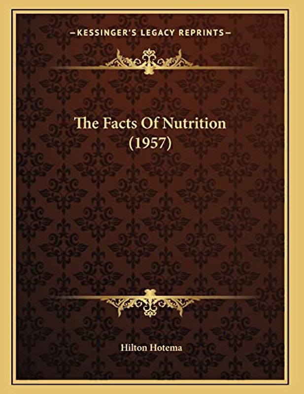 The Facts Of Nutrition (1957)