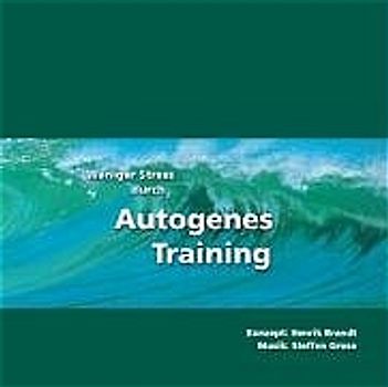 Weniger Stress durch Autogenes Training