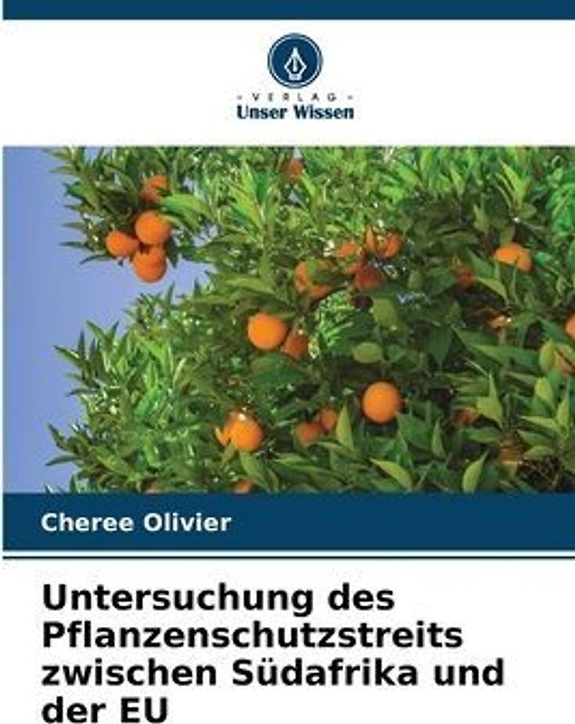 Untersuchung des Pflanzenschutzstreits zwischen Südafrika und der EU