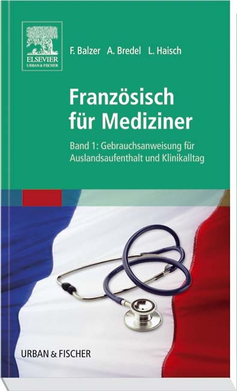 Französisch für Mediziner