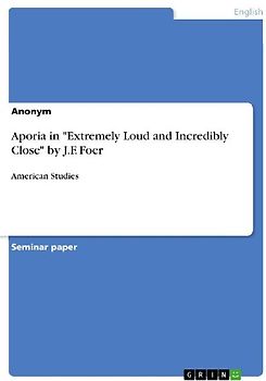 Aporia in "Extremely Loud and Incredibly Close" by J.F. Foer