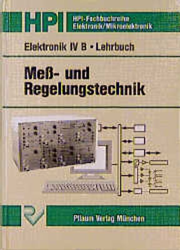 Elektronik IV B. Mess- und Regelungstechnik