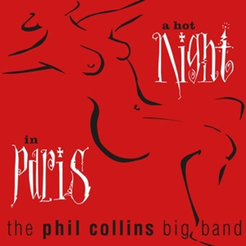 Collins,Phil Big Band - A Hot Night In Paris (Remastered)