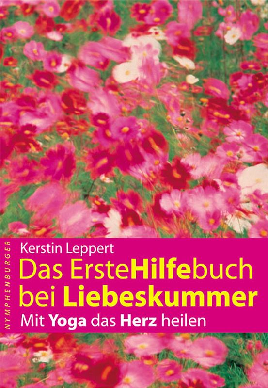 Das ErsteHilfebuch bei Liebeskummer