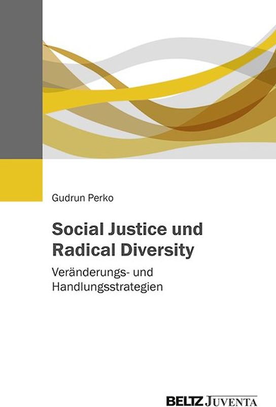 Social Justice und Radical Diversity