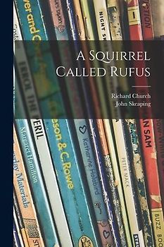 A Squirrel Called Rufus