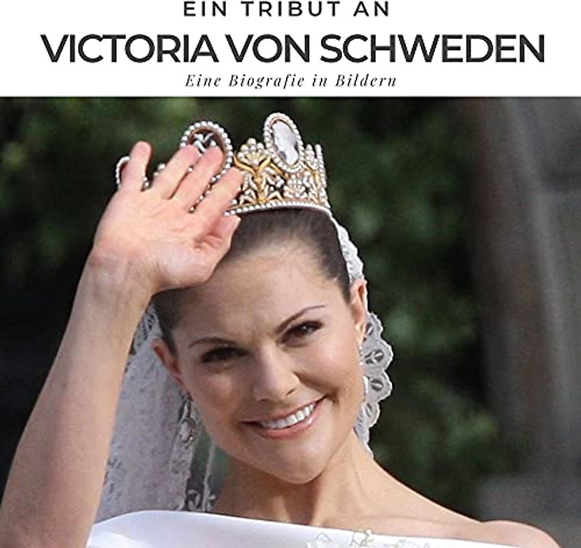 Ein Tribut an Victoria von Schweden