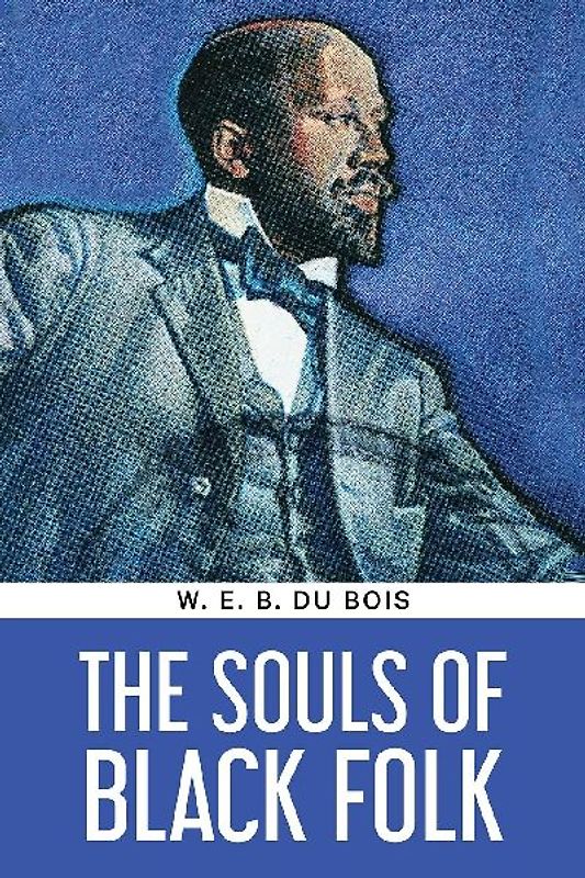 The Souls of Black Folk