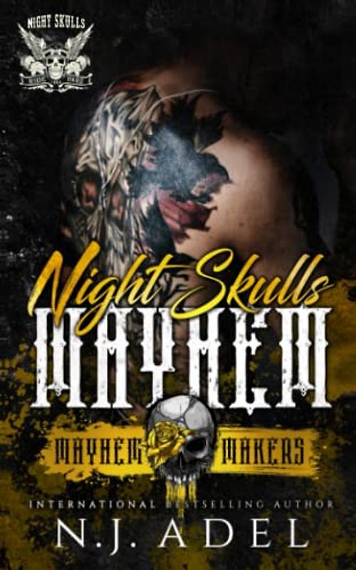 Night Skulls Mayhem: The Night Skulls MC Series Sequel
