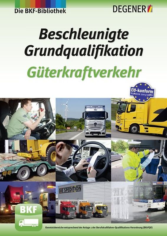 Beschleunigte Grundqualifikation Güterkraftverkehr