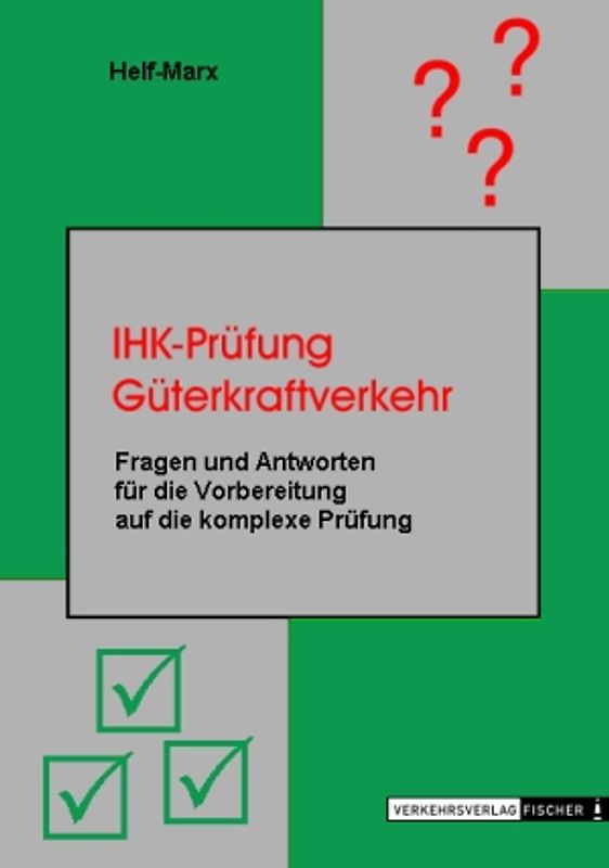 IHK-Prüfung Güterkraftverkehr