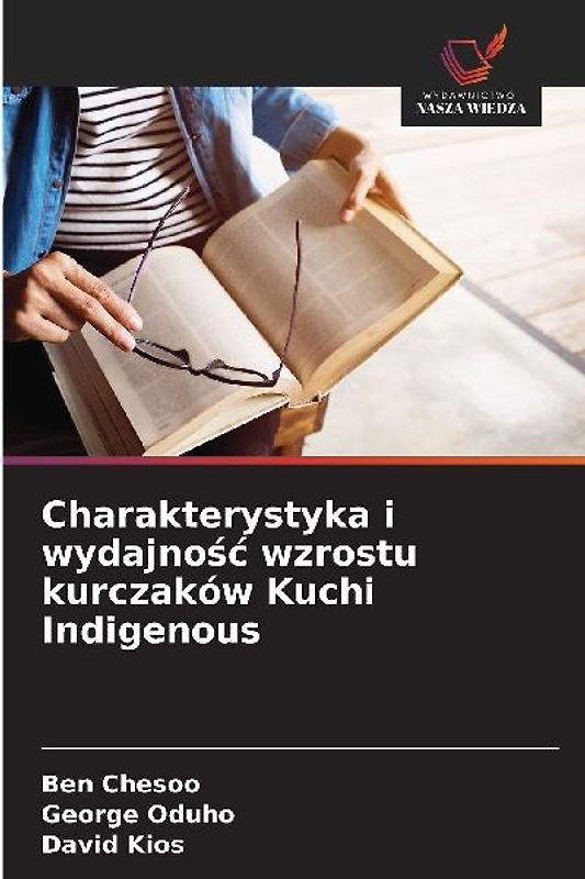 Charakterystyka i wydajno¿¿ wzrostu kurczaków Kuchi Indigenous