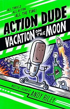 Action Dude: Vacation on the Moon