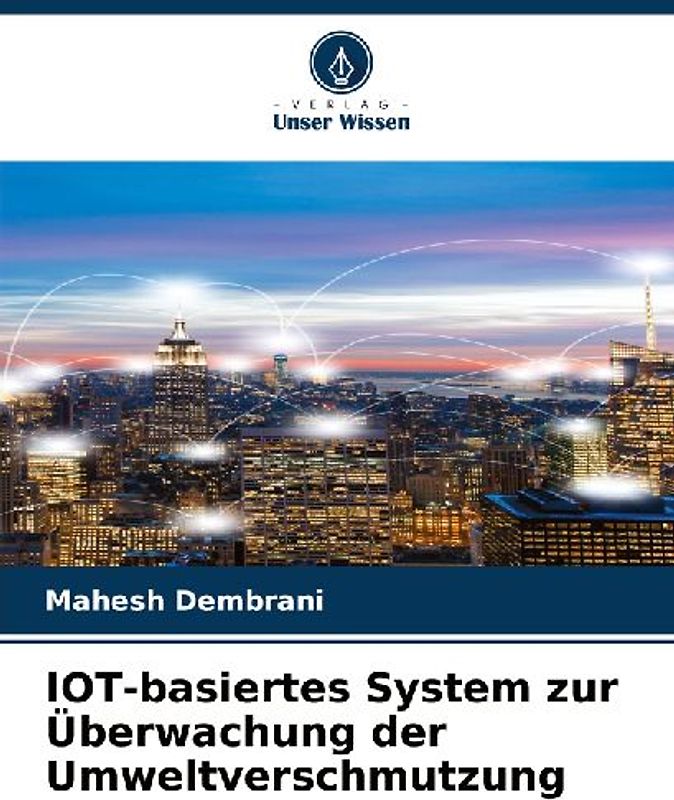 IOT-basiertes System zur Überwachung der Umweltverschmutzung
