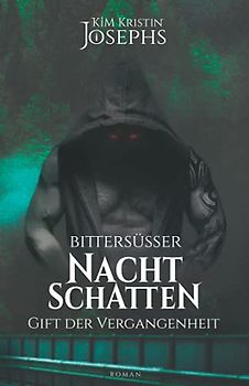 Bittersüßer Nachtschatten - Gift der Vergangenheit