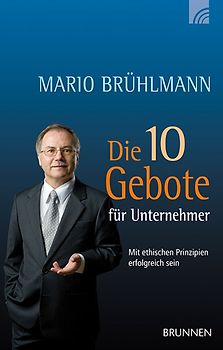 Die 10 Gebote für Unternehmer