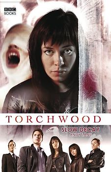 Torchwood: Slow Decay (Torchwood, 11)