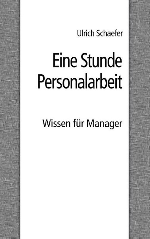 Eine Stunde Personalarbeit