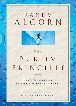 The Purity Principle: God's Safeguards for Life's Dangerous Trails (LifeChange Books) - Alcorn, Randy