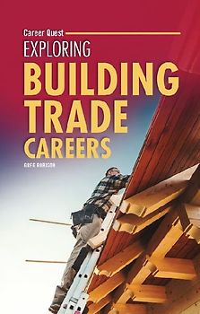 Exploring Building Trade Careers