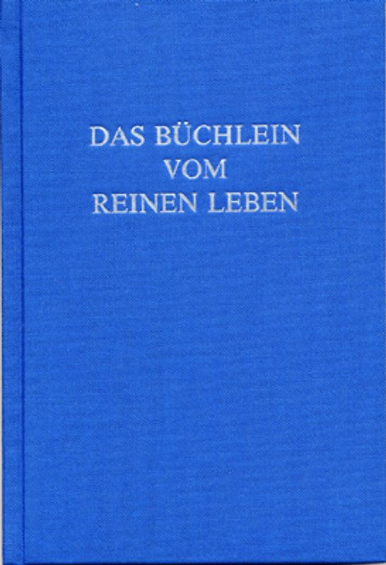 Das Büchlein vom reinen Leben