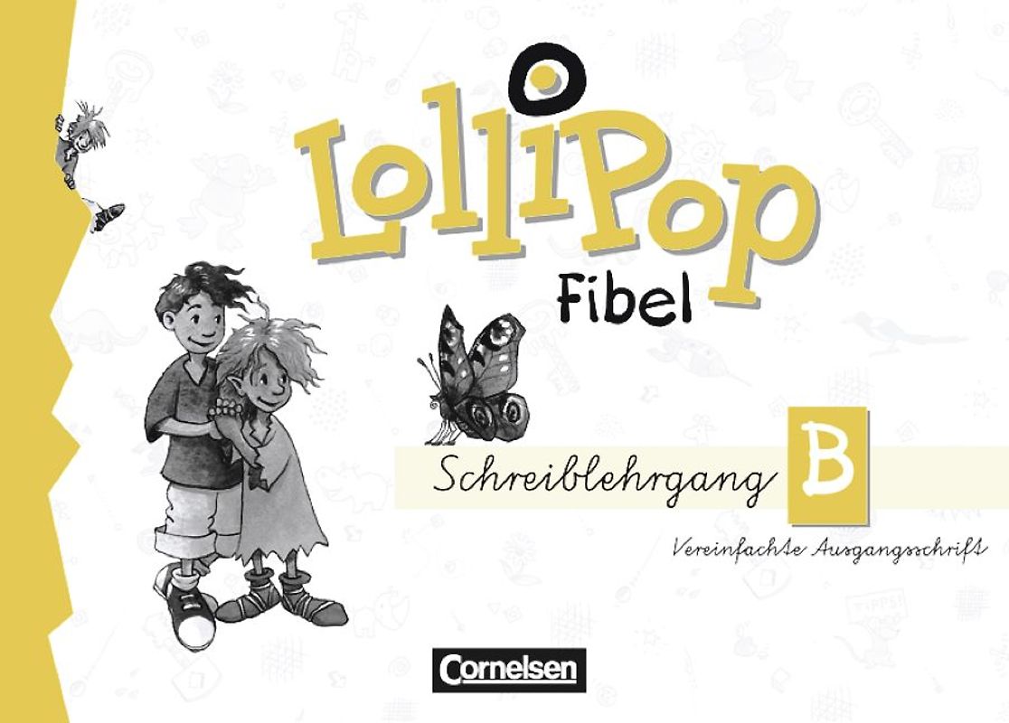 LolliPop Fibel / Schreiblehrgang B in Vereinfachter Ausgangsschrift