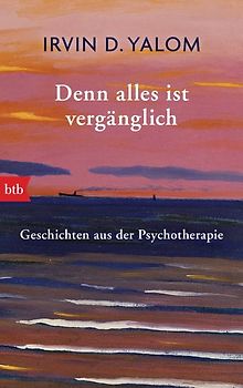 Denn alles ist vergänglich