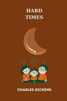hard times by charles dickens