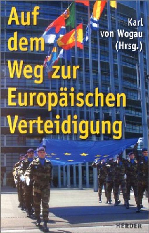 Auf dem Weg zur Europäischen Verteidigung